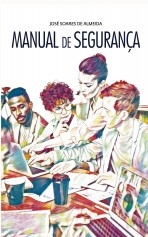 Libro Manual de segurança, autor José Almeida