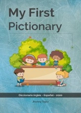 Libro My First Pictionary - Mi primer diccionario - inglés / español, autor juantapia