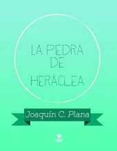 Libro La piedra de Heráclea, autor jcpalcaraz