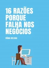 Libro 16 Razões porque Falha nos Negócios, autor Vânia Relvas