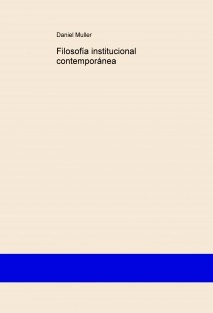 Filosofía institucional contemporánea
