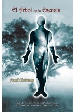 Libro EL ÁRBOL DE LA ESENCIA, autor Christman, Frank