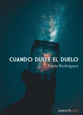 Libro CUANDO DUELE EL DUELO, autor taniar