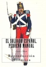 Libro El Soldado Español: Pequeño Manual, autor Editorial Alvi Books