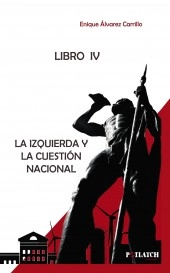 LA IZQUIERDA Y LA CUESTIÓN NACIONAL