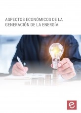Libro Aspectos económicos de la generación de la energía, autor Editorial Elearning 