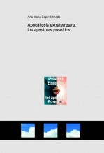 Libro Apocalipsis extraterrestre, los apóstoles poseídos, autor testigodelapo
