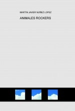 Libro ANIMALES ROCKERS, autor MARTIN NUÑEZ LOPEZ