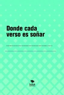 Donde cada verso es soñar