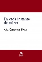 Libro En cada instante de mi ser, autor Àlex Casanovas Boada