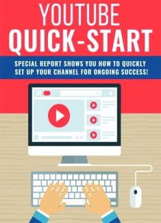 Youtube Quick Start