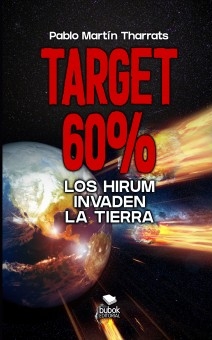 Target 60%: Los Hirum invaden la Tierra