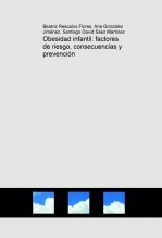 Obesidad infantil: factores de riesgo, consecuencias y prevención