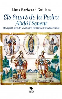Els Sants de la Pedra. Abdó i Senent