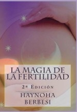 Libro La Magia de la Fertilidad, autor Editorial Alvi Books