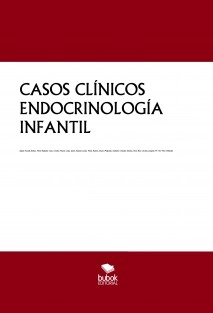 CASOS CLÍNICOS ENDOCRINOLOGÍA INFANTIL
