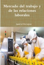 Libro Mercado del trabajo y de las relaciones laborales, autor Gabriel Boragina