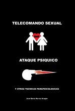 Libro Telecomando Sexual, Ataque  Psíquico y otras técnicas parapsicológicas, autor José María Herrou Aragón