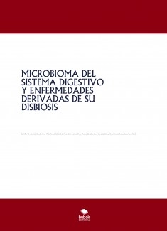 MICROBIOMA DEL SISTEMA DIGESTIVO Y ENFERMEDADES DERIVADAS DE SU DISBIOSIS