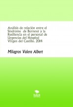 Análisis de relación entre el Síndrome de Burnout y la Resiliencia en el personal de Urgencias del Hospital Virgen del Castillo. 2014