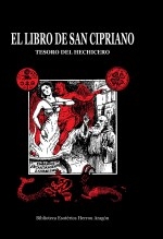 Libro El Libro de San Cipriano. Tesoro del hechicero, autor José María Herrou Aragón