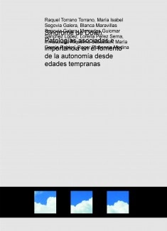 Síndrome de Down: Patologías asociadas e importancia en el fomento de la autonomía desde edades tempranas