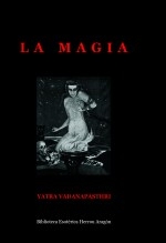 Libro La Magia, autor José María Herrou Aragón