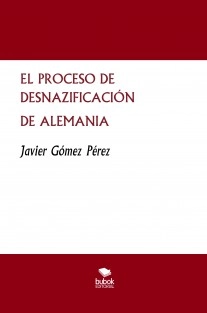 EL PROCESO DE DESNAZIFICACIÓN DE ALEMANIA
