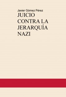 JUICIO CONTRA LA JERARQUÍA NAZI