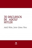 30 DISCURSOS DE  ADOLF HITLER