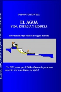 EL AGUA, VIDA, ENERGÍA Y RIQUEZA