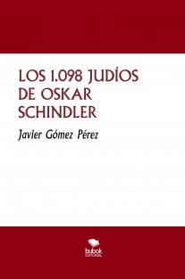 LOS 1.098 JUDÍOS DE OSKAR SCHINDLER