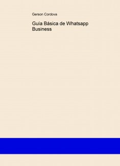 Guía Básica de Whatsapp Business