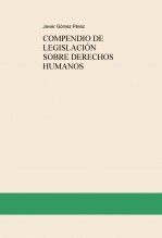Libro COMPENDIO DE LEGISLACIÓN SOBRE DERECHOS HUMANOS, autor Javier Gómez Pérez