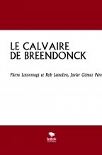 Libro LE CALVAIRE DE BREENDONCK, autor Javier Gómez Pérez