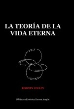 Libro La Teoría de la Vida Eterna, autor José María Herrou Aragón