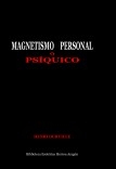 Libro Magnetismo Personal ó Psíquico, autor José María Herrou Aragón