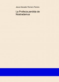 La Profecia perdida de Nostradamus