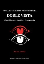 Libro Tratado teórico y práctico de la Doble Vista, autor José María Herrou Aragón