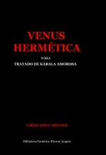Libro Venus Hermética o sea tratado de kábala amorosa, autor José María Herrou Aragón