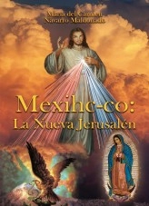 Libro Mexihc-co: La Nueva Jerusalén, autor mnavarro