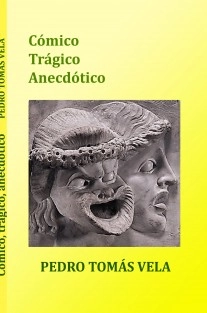 CÓMICO, TRÁGICO, ANECDÓTICO