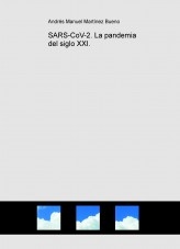 SARS-CoV-2. La pandemia del siglo XXI.