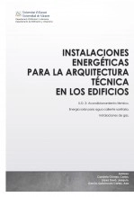 Libro Instalaciones energéticas en Edificios. U.D.2: Acondicionamiento térmico, energía solar para Agua Caliente Sanitaria e Instalaciones de Gas, autor Joaquín López Davó