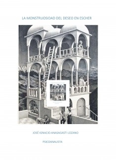 La monstruosidad del deseo en Escher