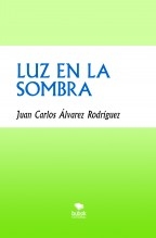 LUZ EN LA SOMBRA