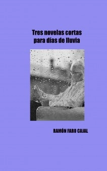 Tres novelas cortas para días de lluvia