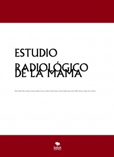 ESTUDIO RADIOLÓGICO DE LA MAMA