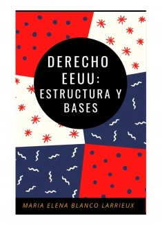 DERECHO EEUU: ESTRUCTURA Y BASES