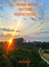 Libro El Camino de Santiago Francés en imágenes y haikus, autor haijin